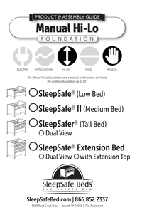  SleepSafe Beds - Manual Hi-Lo Foundation Product & Assembly Guide