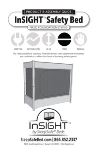 InSIGHT Bed, by SleepSafe Beds, Product Guide and Assembly Instructions
